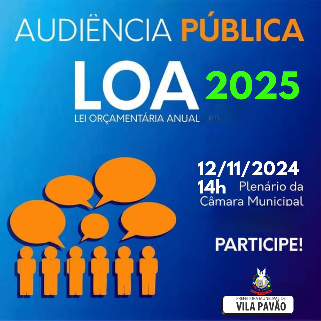 Audiência Pública para apresentação da LOA 2025